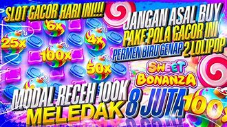 Slot Gacor Hari Ini Modal Receh 100K Bonus Max Speed